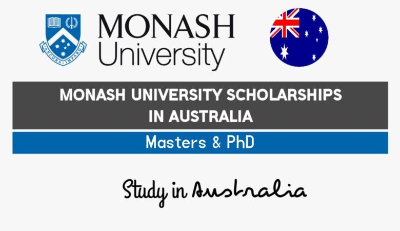 Monash University Scholarships in Australia 2025 (Fully Funded)
