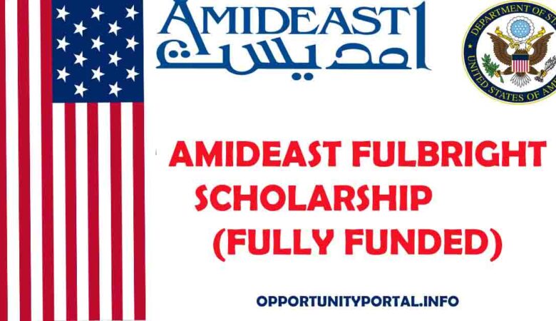 AMIDEAST Fulbright Scholarship 2026 (Fully Funded)