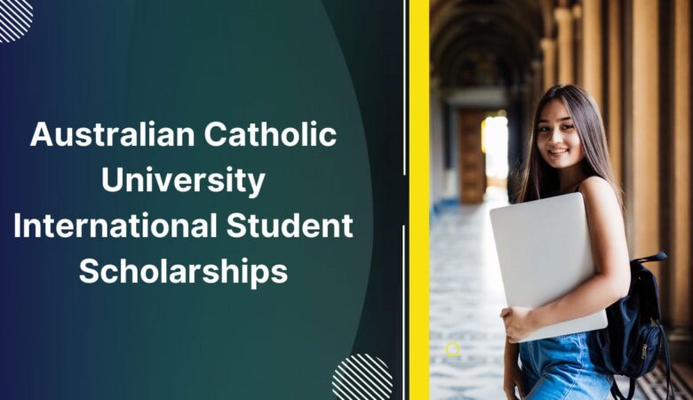 Australian Catholic University Scholarship 2025 (Funded)