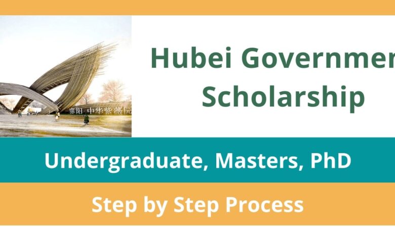 Hubei Government Scholarships In China 2025 (Fully Funded)