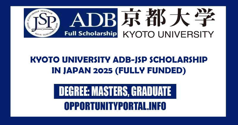 Kyoto University Adb Jsp Scholarship In Japan 2025 Fully Funded