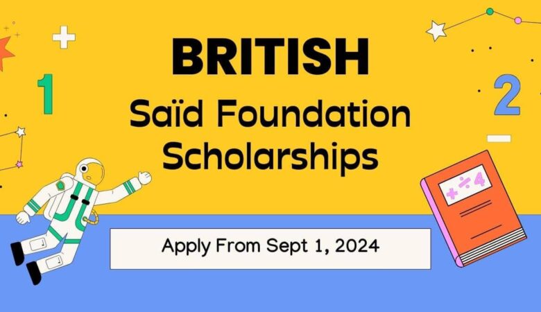 Saïd Foundation Scholarships In UK 2025 (Fully Funded)