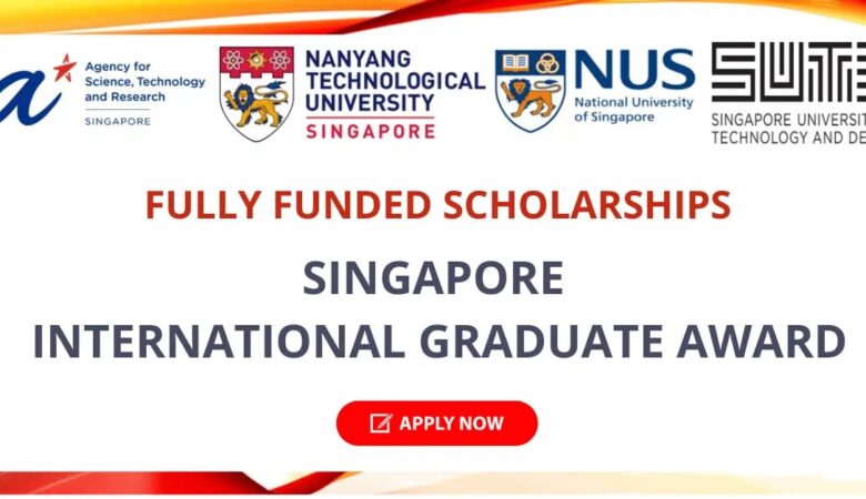 Singapore International Graduate Award (SINGA) 2025 (Fully Funded)