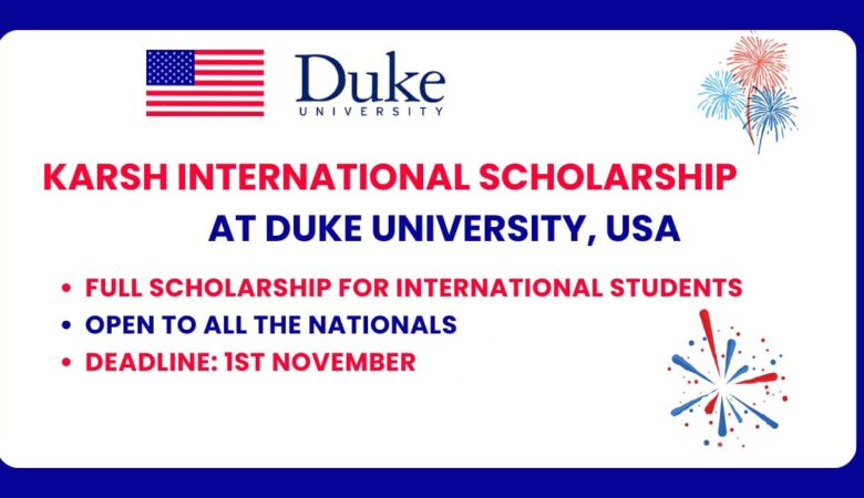 Duke University Karsh Scholarships In USA 2026 (Fully Funded)
