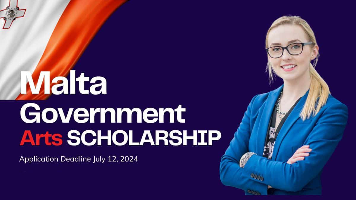Malta Government Arts Scholarships 2025 (Funded) Opportunity Portal