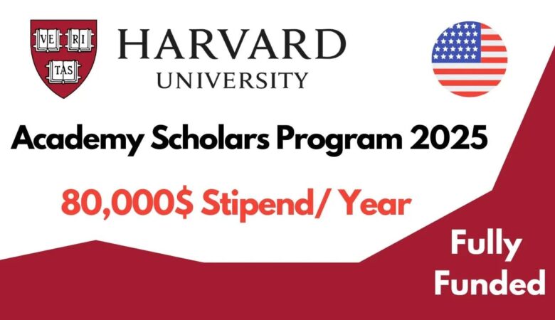 Harvard Academy Scholars Program In USA 2025 (Fully Funded)