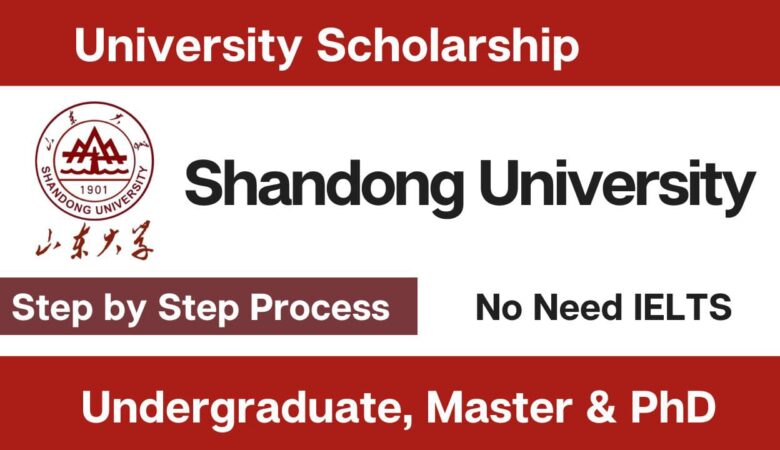 Shandong University Scholarships In China 2025 (Fully Funded)