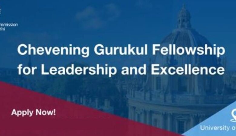 Chevening Gurukul Fellowship In the UK 2025 (Fully Funded)