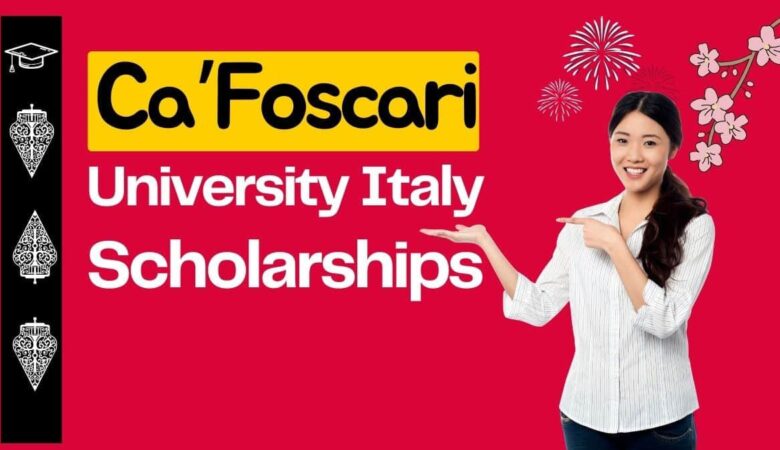 University of Venice Scholarships In Italy 2025 (Fully Funded)