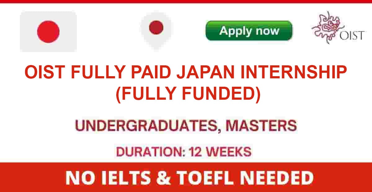 OIST Fully Paid Japan Internship Program (Fully Funded) - Opportunity ...