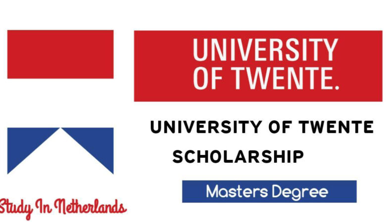 Twente University Netherlands Scholarship 2025 (Funded)