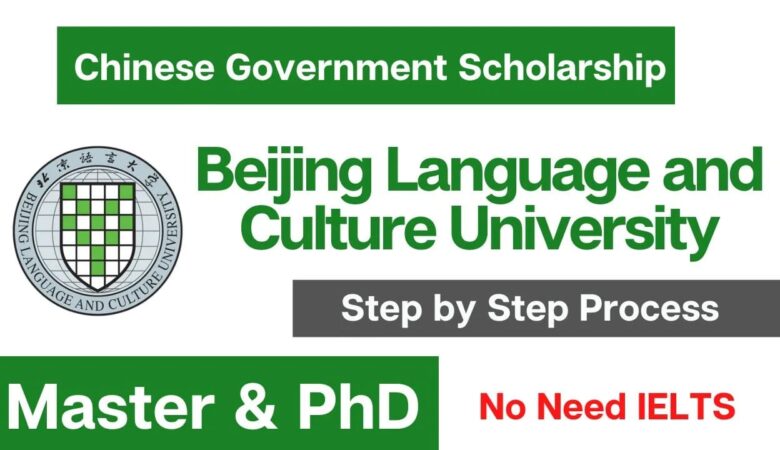 Beijing Language and Culture University Chinese Government Scholarship (Fully Funded)