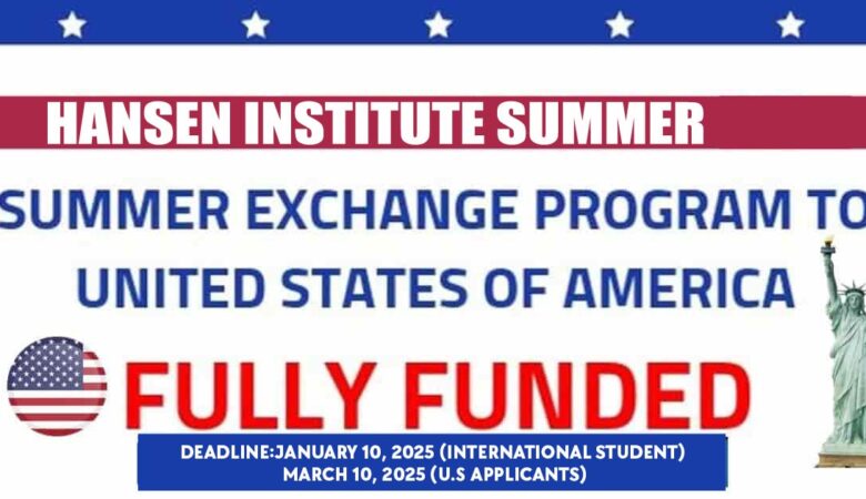 Hansen Leadership Institute Exchange Program In USA 2025 (Fully Funded)