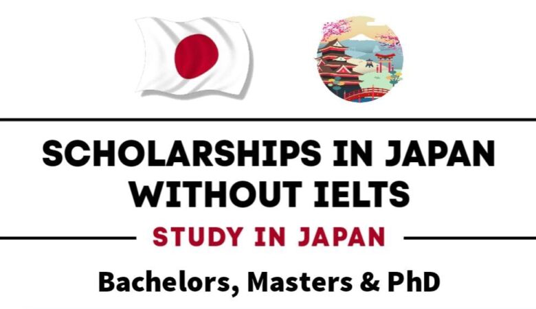 Study in Japan Without IELTS 2025 with Scholarship [Fully Funded]