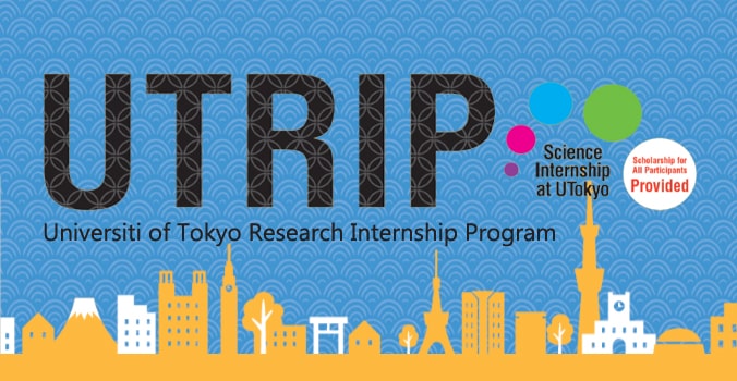 University of Tokyo UTRIP Internship Program 2025 (Fully Funded)