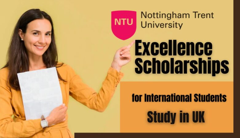 Nottingham Trent University (NTU) Scholarships In UK 2026 (Funded)