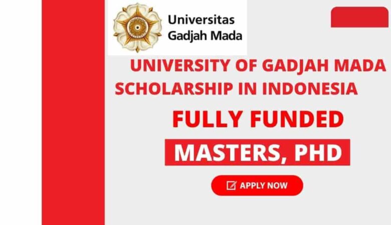 University of Gadjah Mada Scholarship In Indonesia 2026 (Fully Funded)