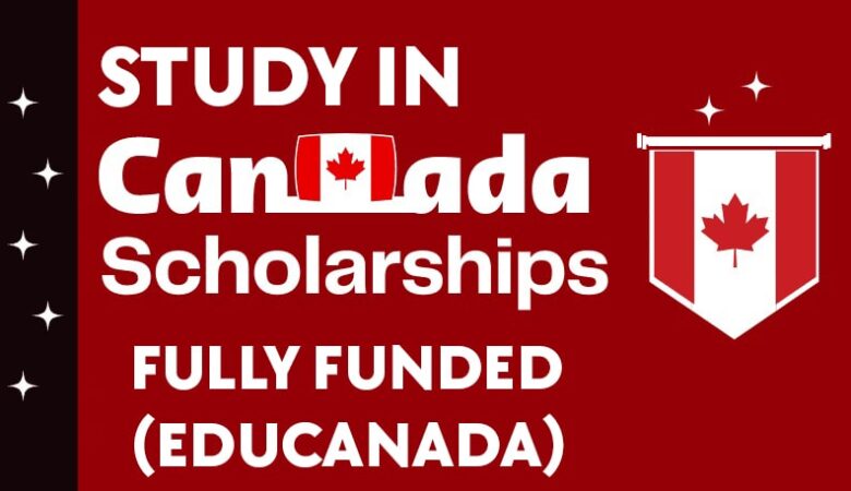 Fully Funded Study in Canada Scholarships (SICS) 2026 (EduCanada)