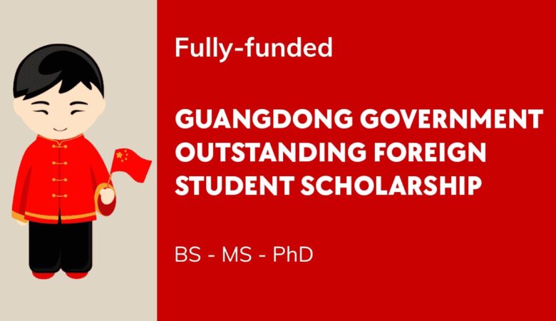 Guangdong Government Outstanding Foreign Student Scholarship 2026