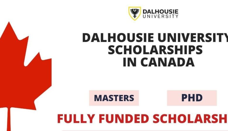 Dalhousie University Scholarships In Canada 2026 (Fully Funded)