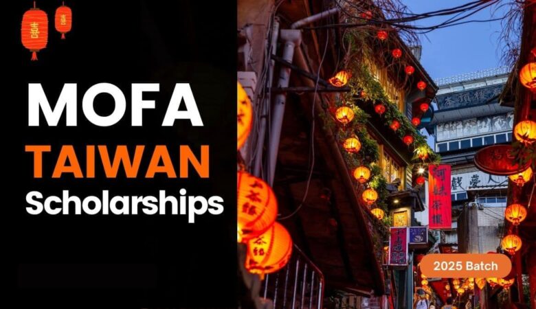 MOFA Taiwan Scholarships 2026 (Fully Funded)