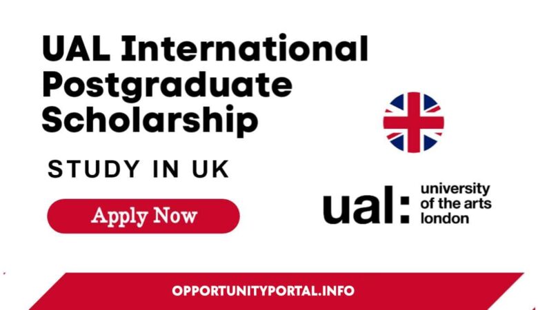 University of the Arts London Scholarships In UK 2026 (Funded)