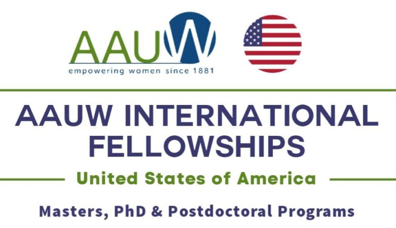 AAUW International Fellowships In USA 2026 (Fully Funded)