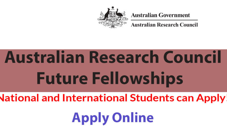 Australia Government ARC Future Fellowships 2026 (Fully Funded)