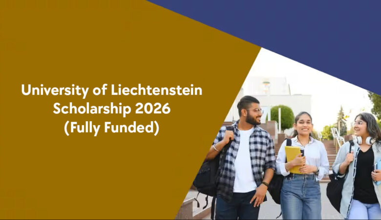 University of Liechtenstein Scholarship 2026 (Fully Funded)