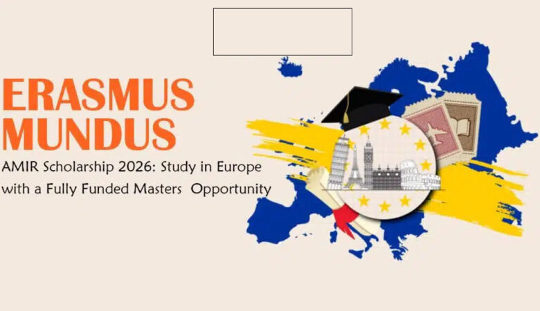 Erasmus Mundus AMIR Scholarship 2026 (Fully Funded)