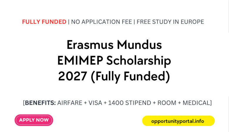 Erasmus Mundus EMIMEP Scholarship 2027 (Fully Funded)