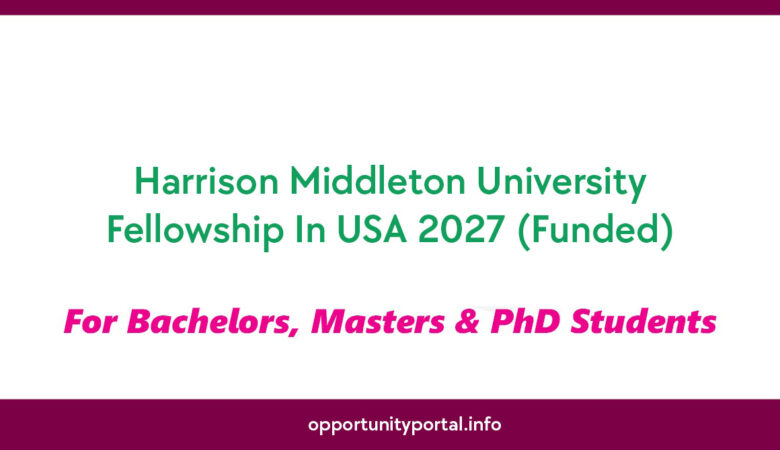 Harrison Middleton University Fellowship In USA 2027 (Funded)