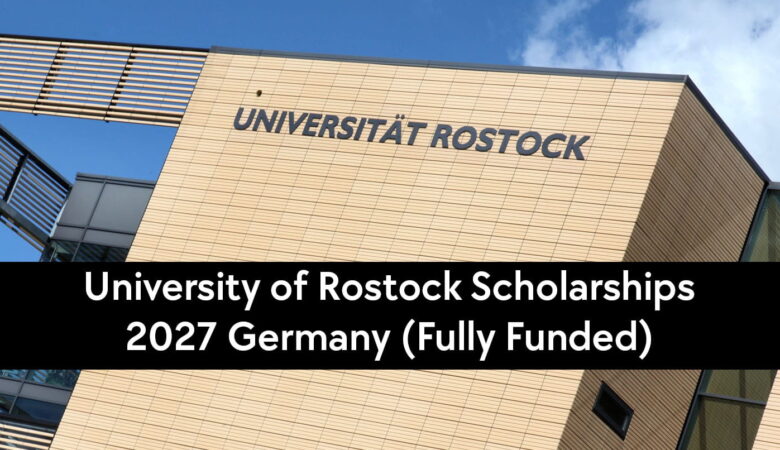 University of Rostock Scholarships 2027 Germany (Fully Funded)