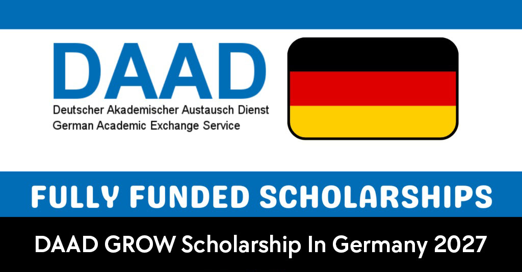 DAAD GROW Scholarship In Germany 2027 (Fully Funded) - Opportunity Portal