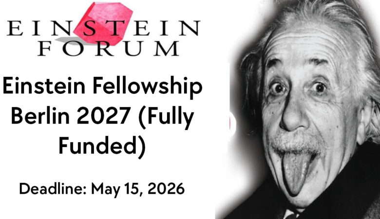 Einstein Fellowship Berlin 2027 (Fully Funded)