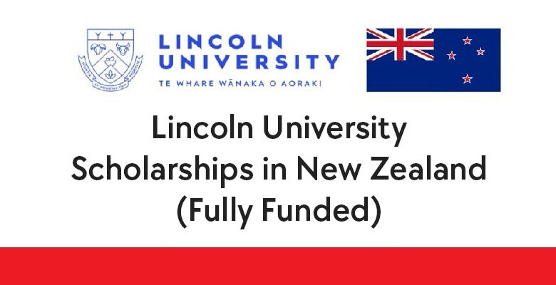 Lincoln University Scholarships in New Zealand (Fully Funded)