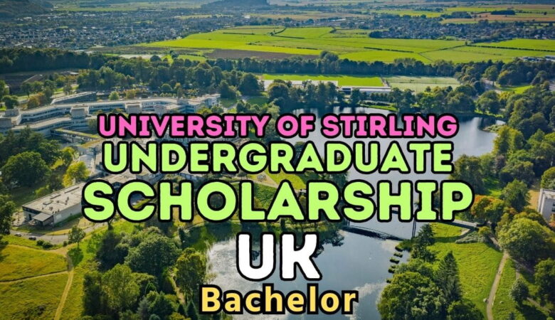 University of Stirling Scholarships In UK (Funded)