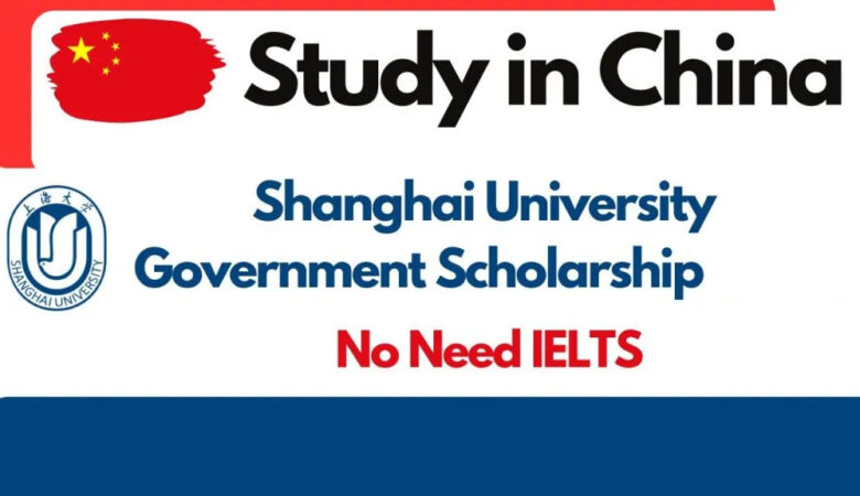 Shanghai Government Scholarship 2027 (Fully Funded)