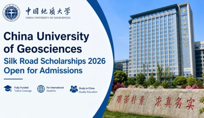 Silk Road Scholarship at China University of Geosciences (Fully Funded)
