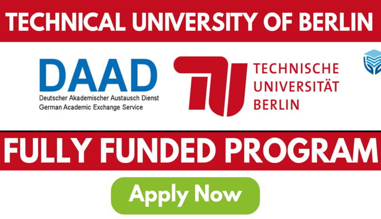 Technische Universität Berlin Scholarships 2027 in Germany (Fully Funded)