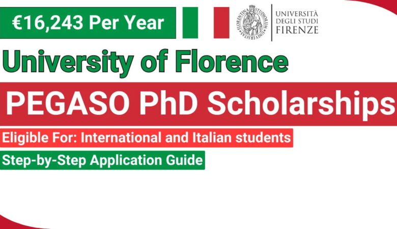 University of Florence PEGASO Scholarship In Italy 2027 (Fully Funded)
