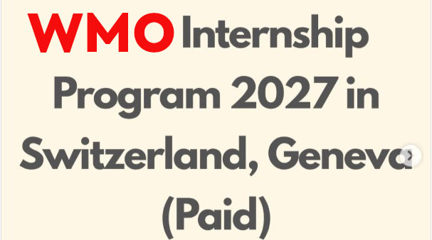 WMO Internship In Switzerland 2027 (Fully Paid)