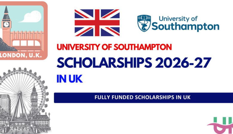 University of Southampton Scholarships In UK (Funded)