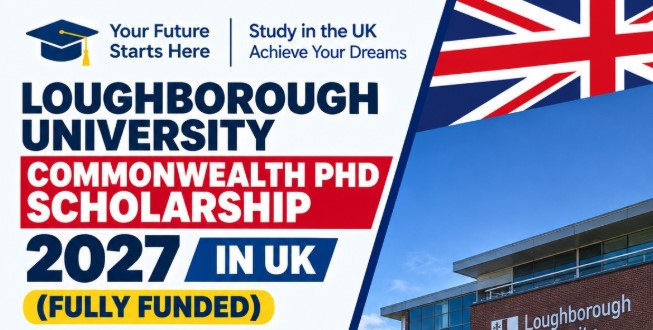 Loughborough University Commonwealth Scholarship 2027 (Fully Funded)